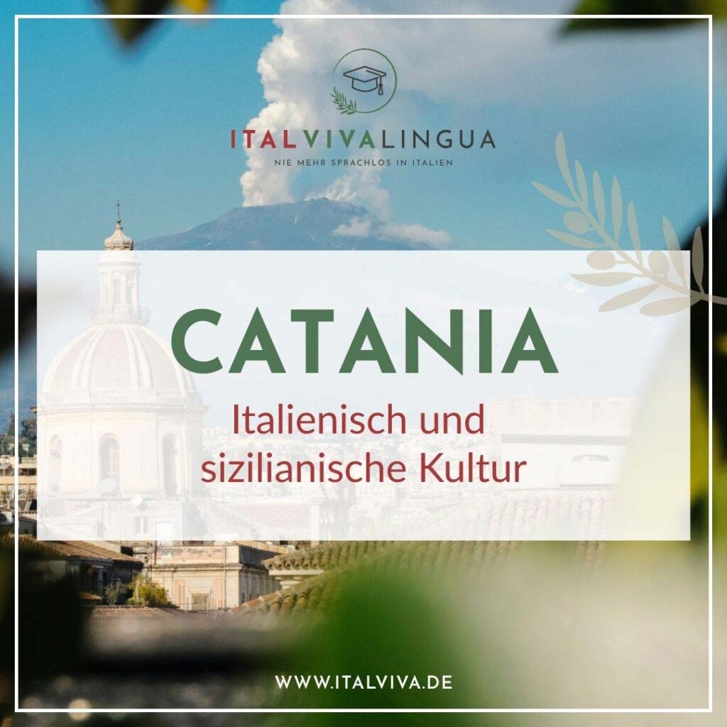 Sprachreise: Catania – Italienisch und Kultur auf Sizilien