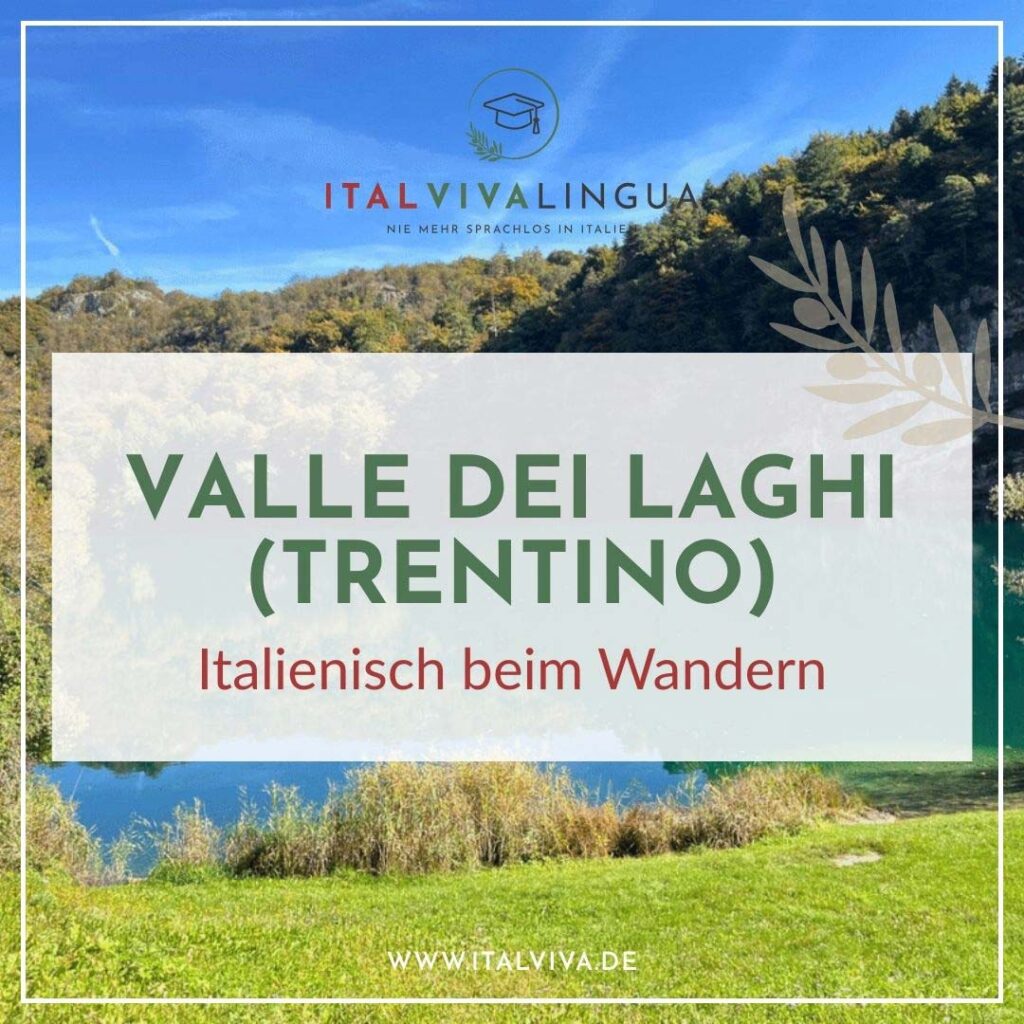 Sprachreise Valle dei Laghi – Italienisch beim Wandern im Trentino